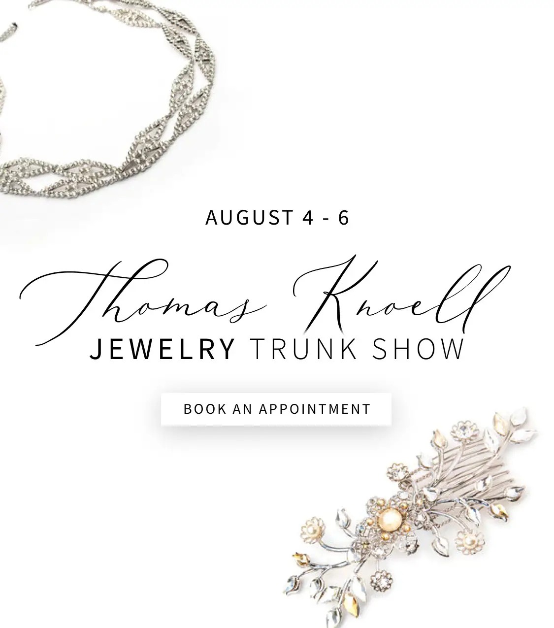 Thomas Knoell Jewelry Trunk Show August 4-6 banner for mobile