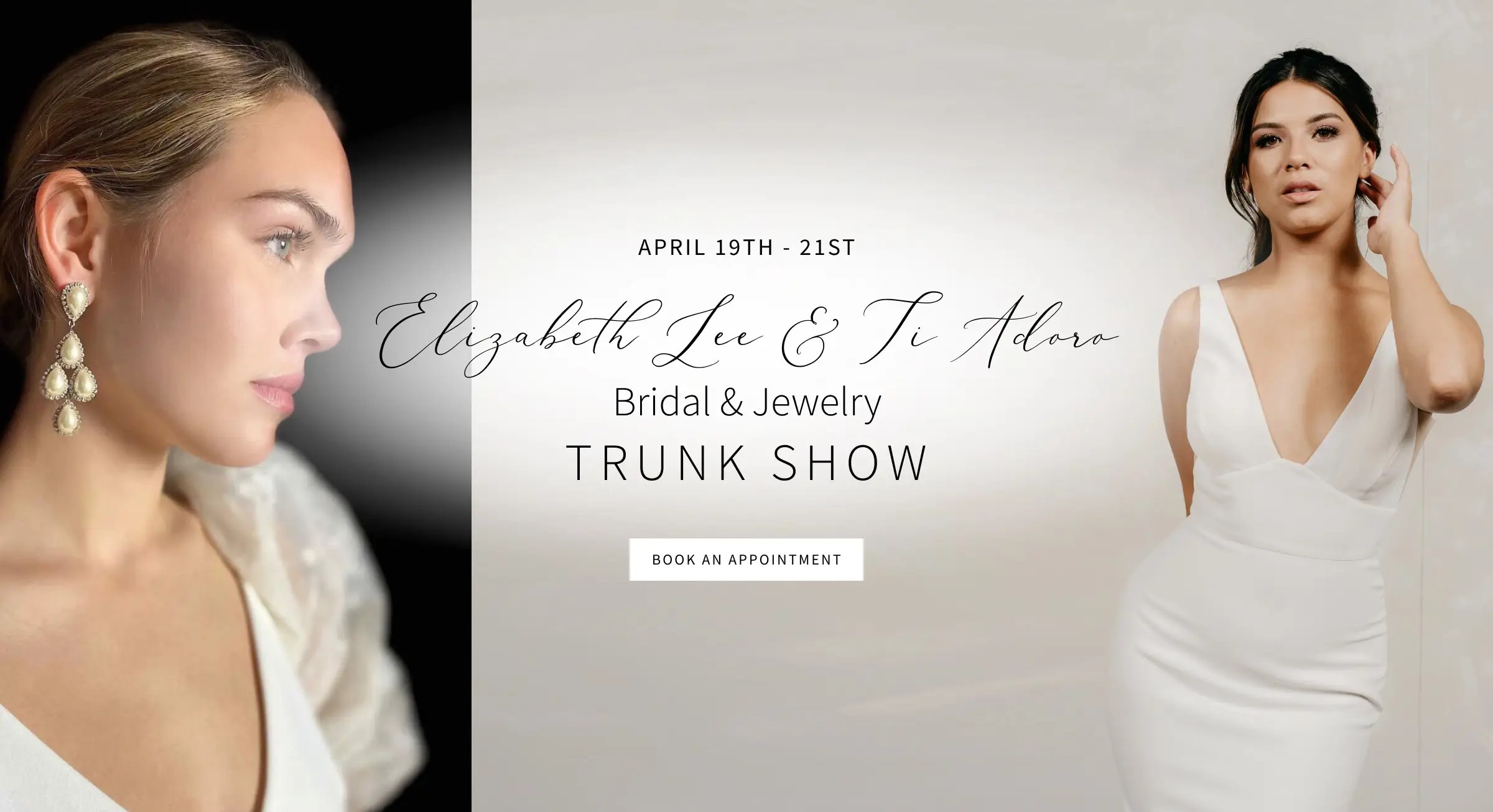 Elizabeth Lee Bridal and Ti Adoro Jewelry Trunk Show 2024